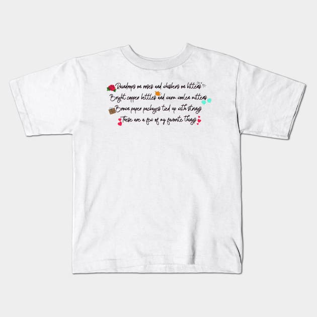 Sound of Music My Favorite Things Kids T-Shirt by baranskini